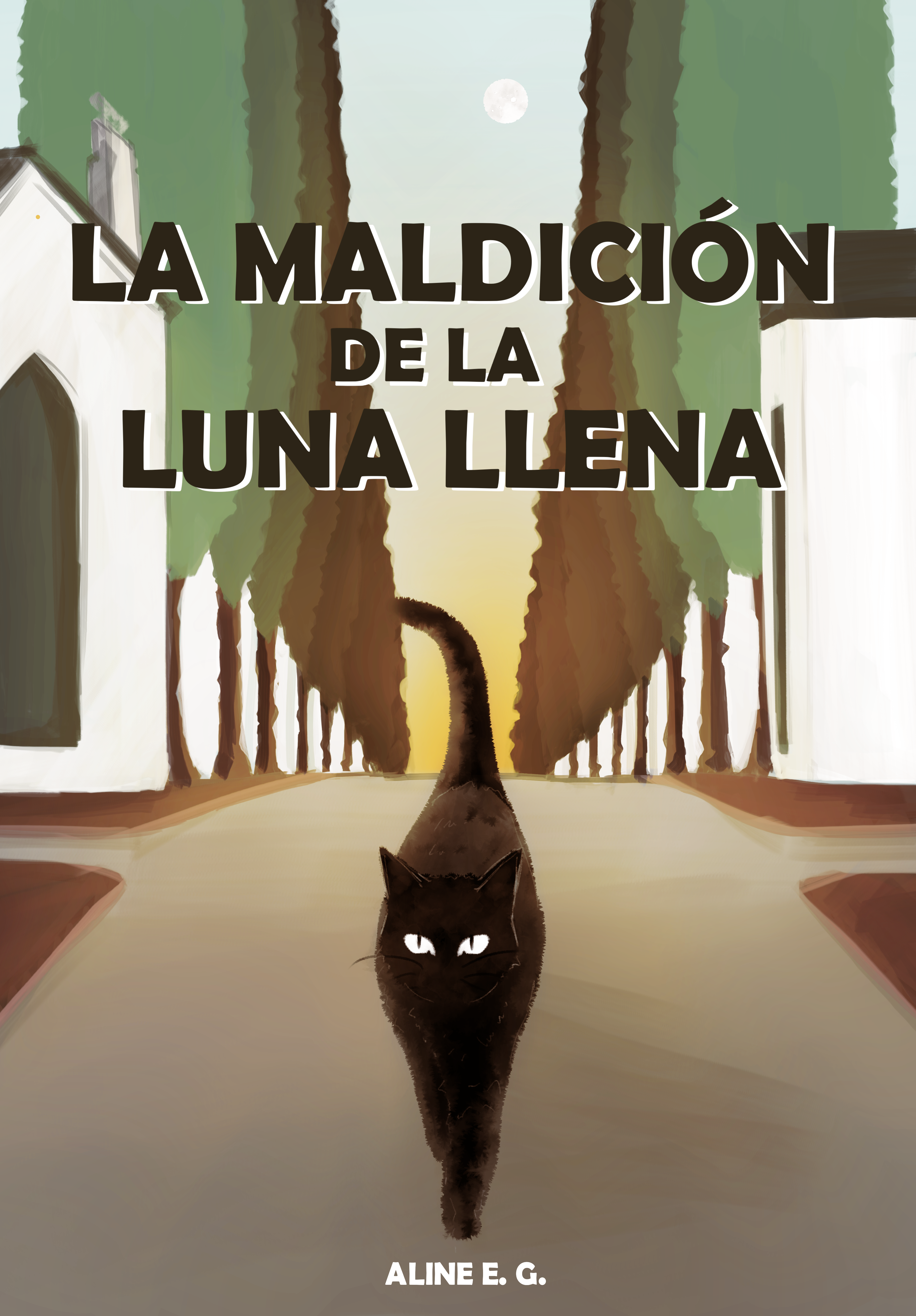 Portada de la novelette La maldición de la luna llena, con un gato negro andando en mitad de un cementerio. También hay una luna llena en el cielo.